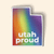Utah Proud (3" x 4" Vinyl Sticker -- Pack of Two!)