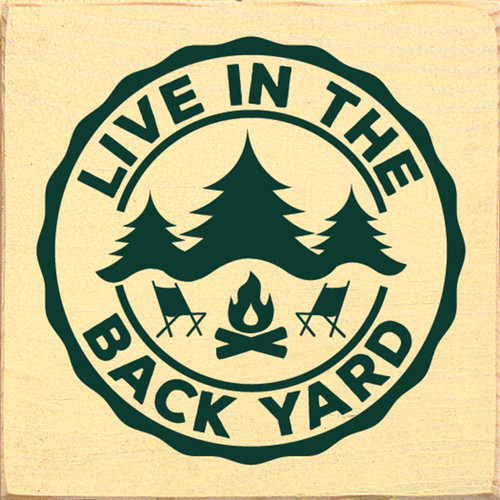Backyard Life Wood Sign