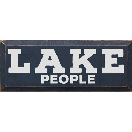 Lake People Wood Sign