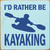 Rather Be Kayaking Wall Art