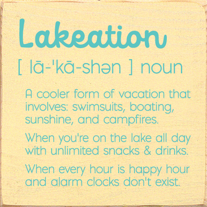 Lakeation Wood Sign