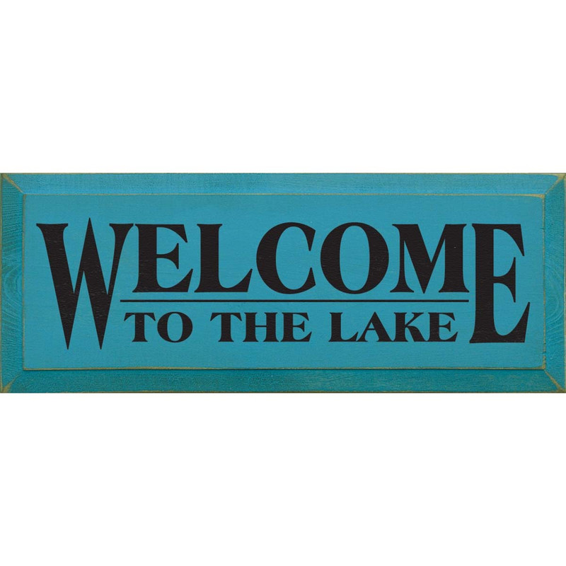 Welcome To The Lake Wall Art