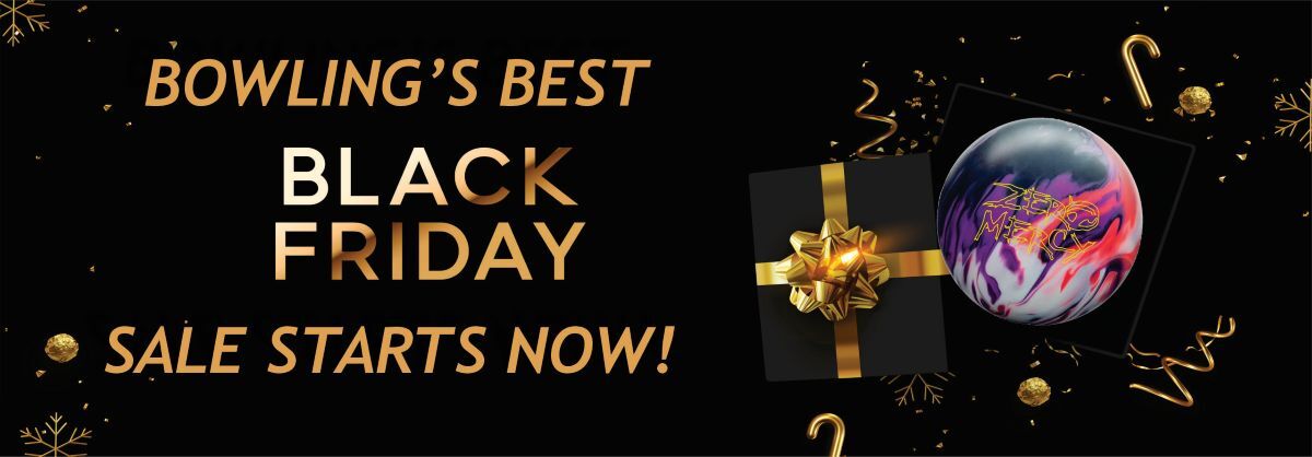 Bowling's Best Black Friday Sale Starts Now