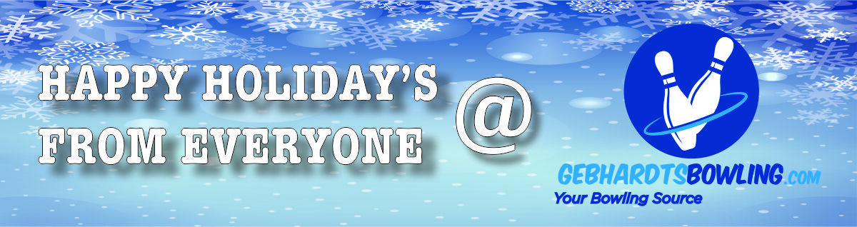 Happy Holiday's From GebhardtsBowling.com
