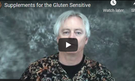 Supplements for the Gluten Sensitive (video)