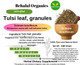 Tulsi leaf, granules Behalal Organics