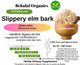 Slippery elm bark Behalal Organics