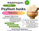 Psyllium husks Behalal Organics
