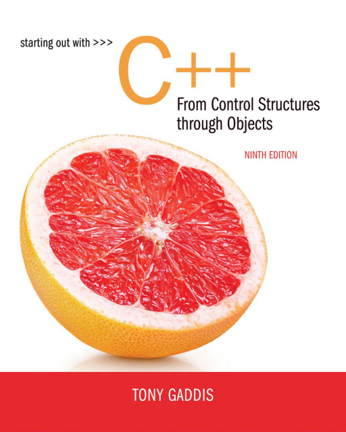 (PDF) Starting Out with C++ from Control Structures through Objects
9th Edition
Newer Edition Available (PDF) Starting Out with C++ from Control Structures through Objects
9th Edition
Newer Edition Available