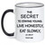 The Secret to Staying Young Mug