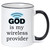 God is My Wireless Provider / Religious Mug 