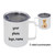Custom Personalized Stainless Steel Mug w/ Lid