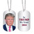 Donald Trump Dog Tags 