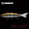 Madness Japan BALAM 300 NEW