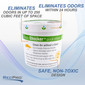 Eliminates odors in up to 250 cubic feet of space. Eliminates odors within 24 hours. Safe, non-toxic design.