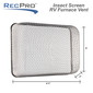 RV Furnace Vent Insect Screen Rectangle 6 3/4" x 5"
