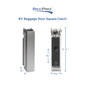 RV Baggage Door Square Catch Stainless Steel
