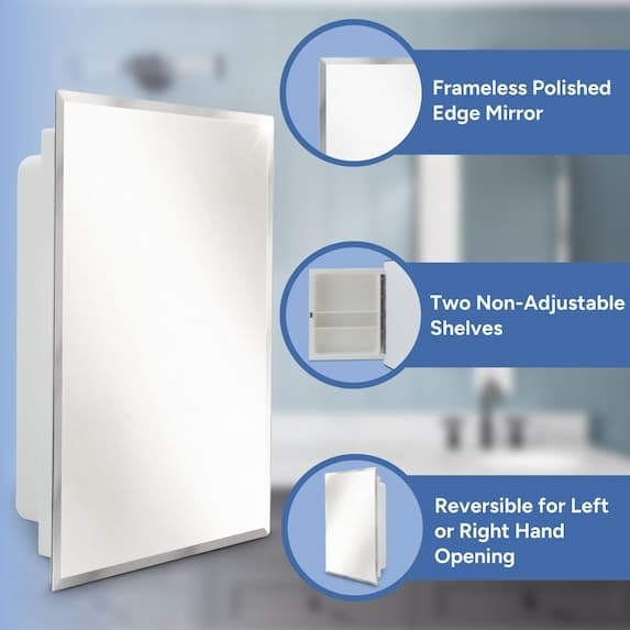 frameless polished edge mirror, two non-adjustable shelves, reversible for left or right hand opening