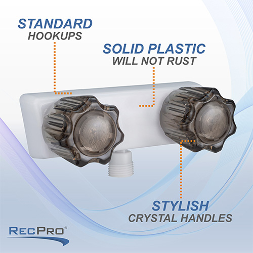 Standard hookups. Solid plastic will not rust. Stylish crystal handles. Standard hookups. Solid plastic will not rust. Stylish crystal handles.