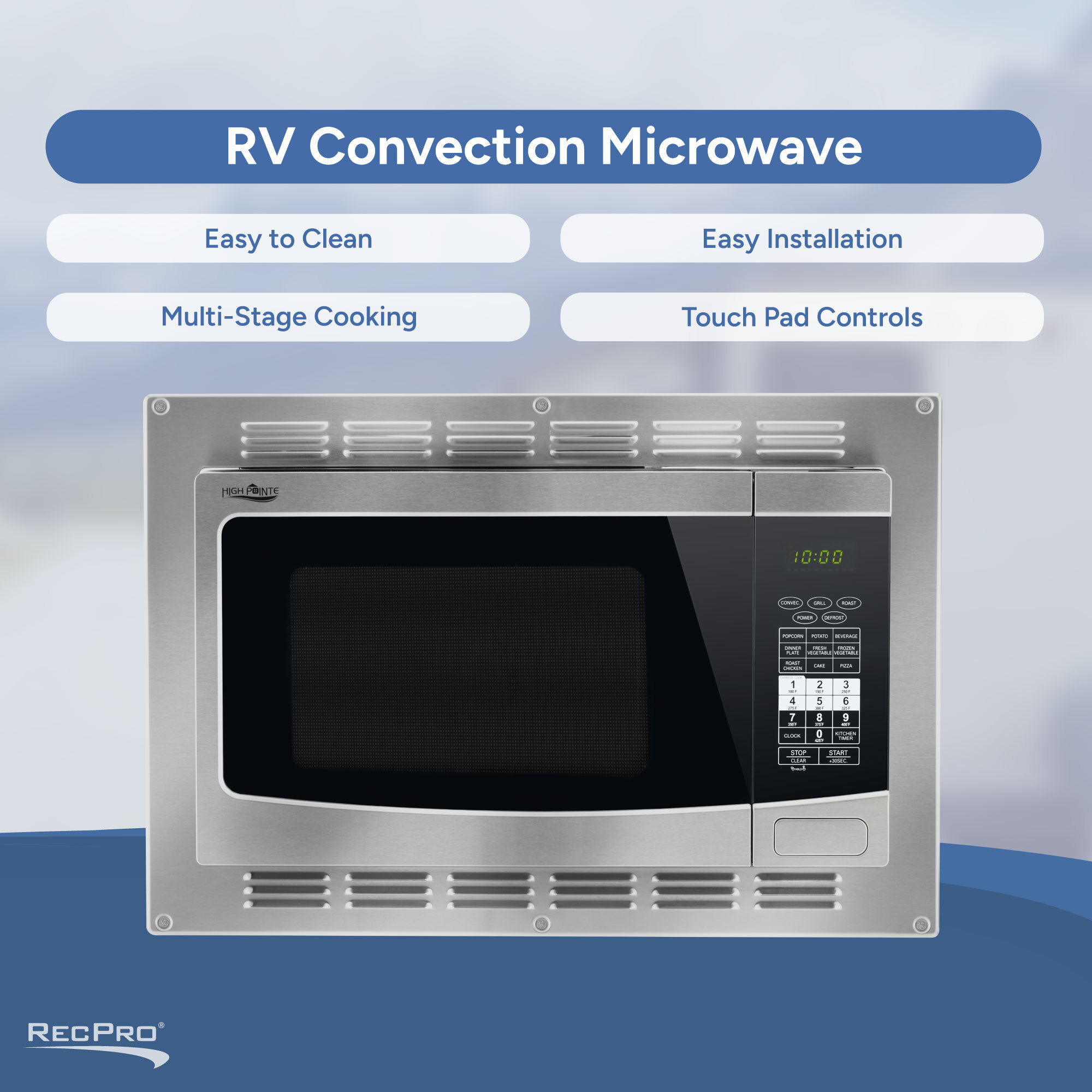 Easy to Clean, Easy Installation, Multi-Stage Cooking, Touch Pad Controls Easy to Clean, Easy Installation, Multi-Stage Cooking, Touch Pad Controls