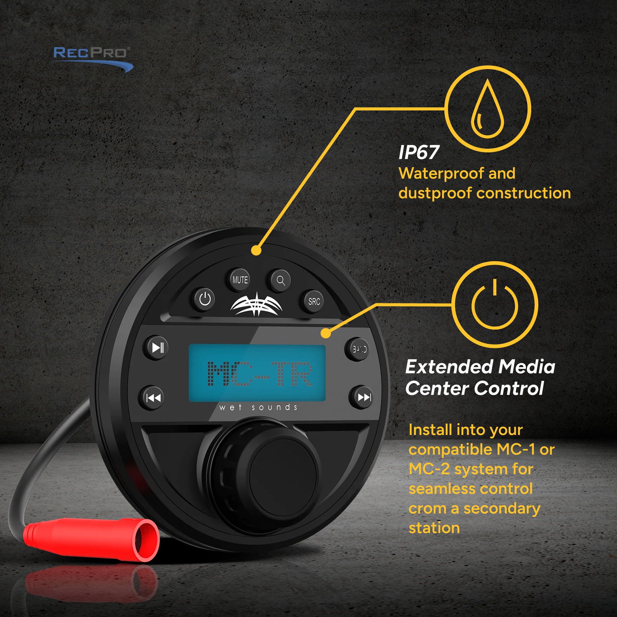 IP 67 Waterproof, Extended Media Center Control 