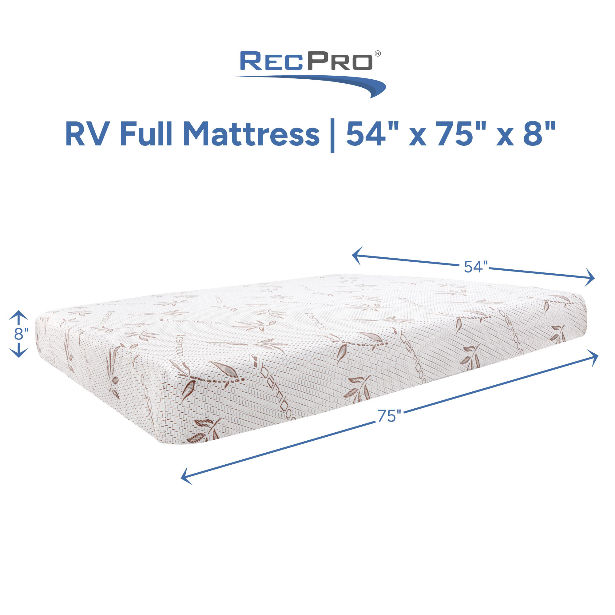 RV Full Mattress Measurements 54" x 75" x 8" RV Full Mattress Measurements 54" x 75" x 8"