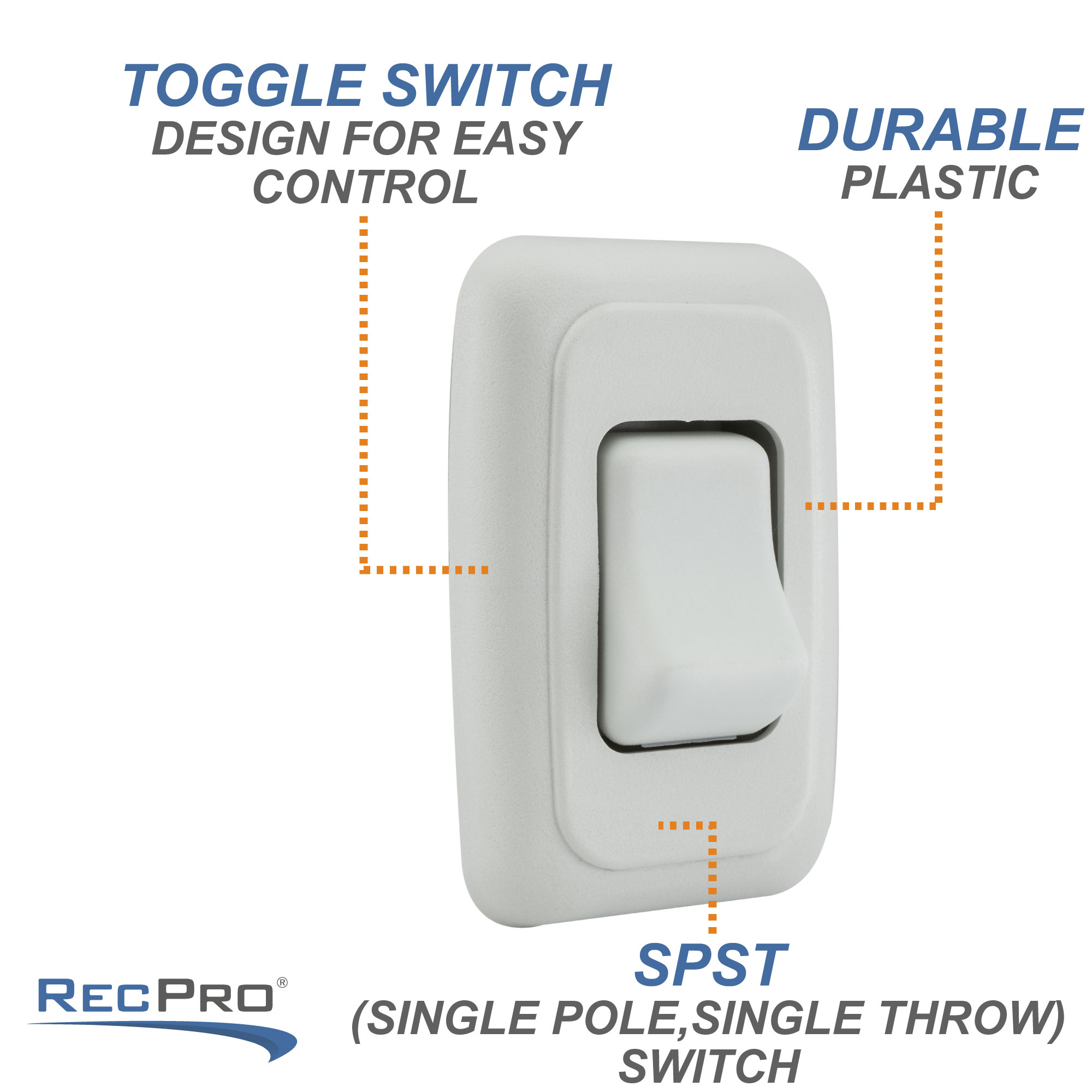 Toggle switch design for easy control. Durable plastic. SPST (Single pole single throw) switch.