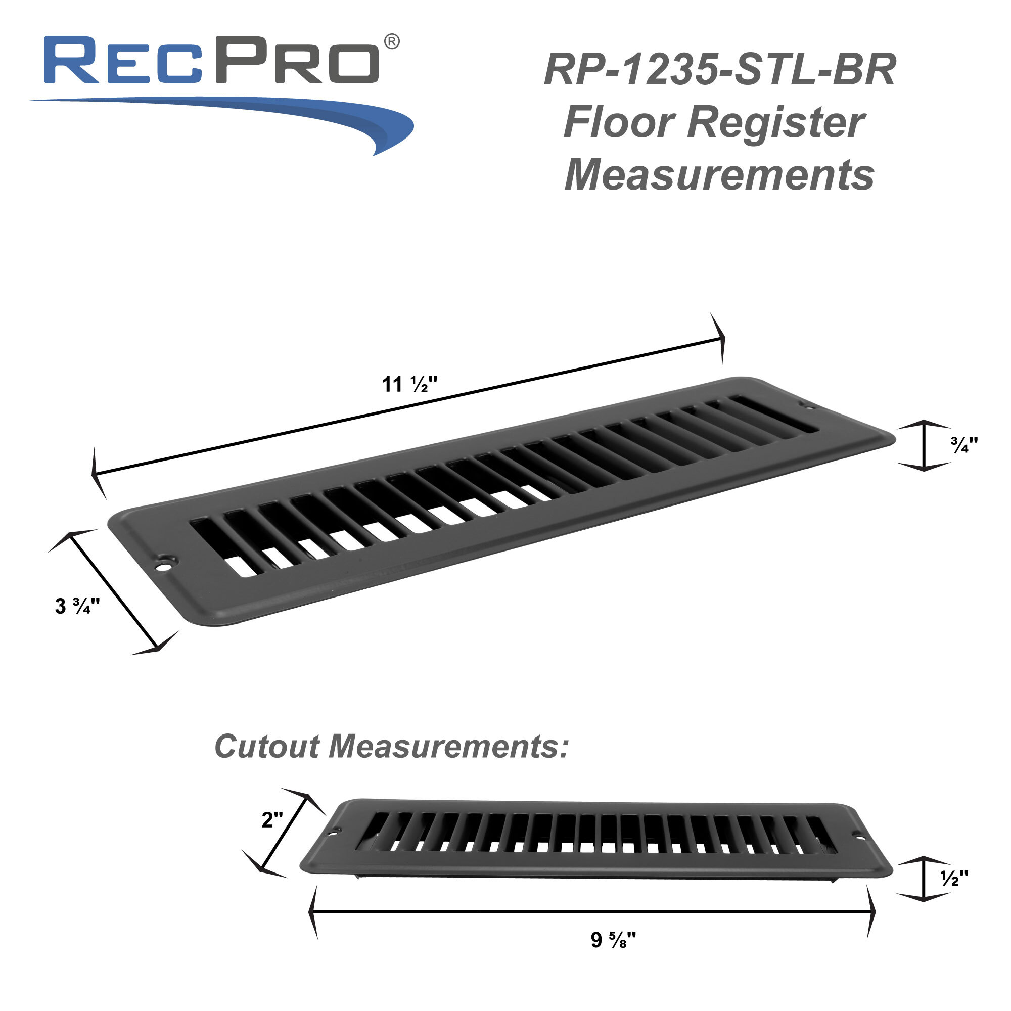 RP-1235-STL Measurements 11 1/2" x 3 3/4" x 3/4" RP-1235-STL Measurements 11 1/2" x 3 3/4" x 3/4"