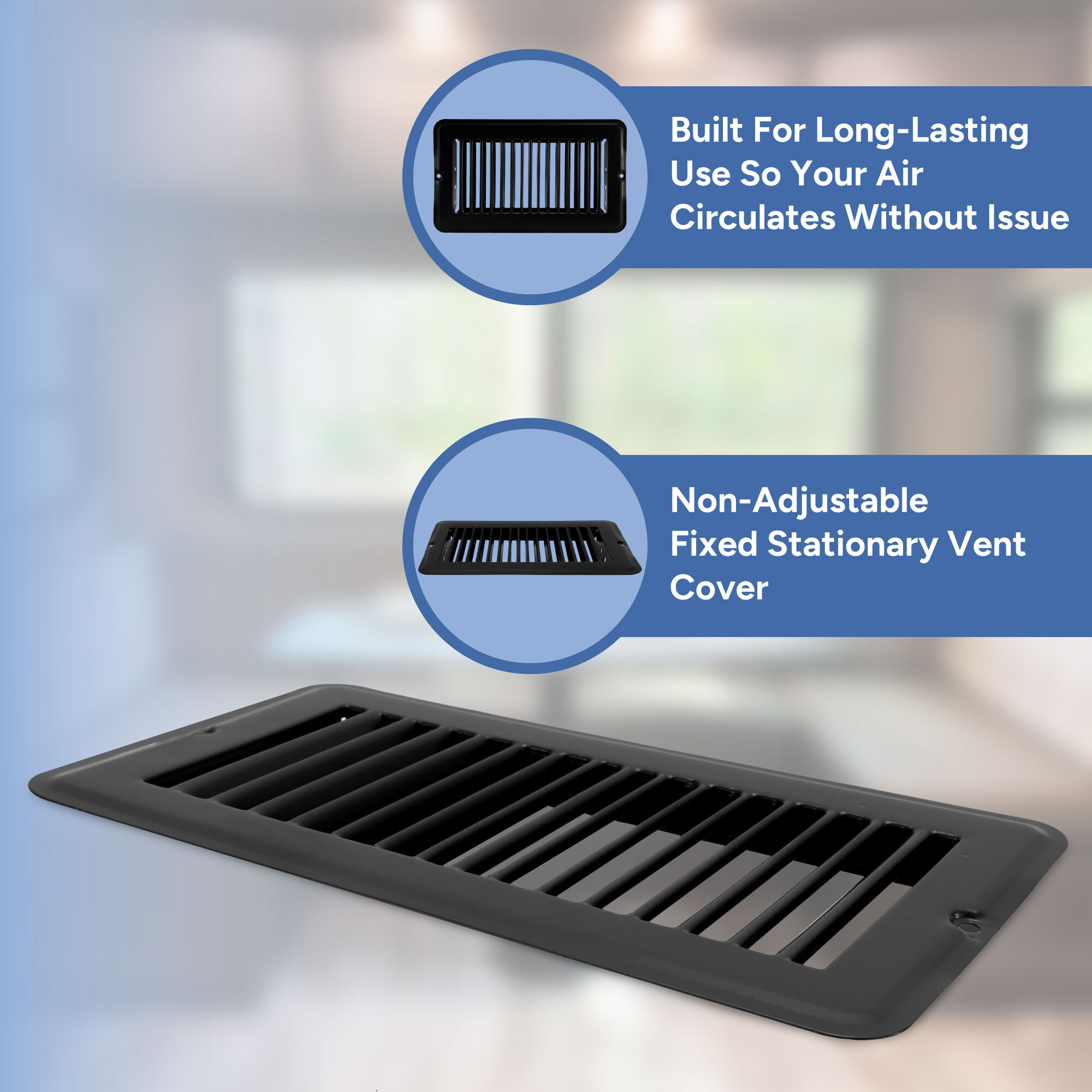 Long-Lasting Use. Circulates Air, Non-Adjustable Long-Lasting Use. Circulates Air, Non-Adjustable