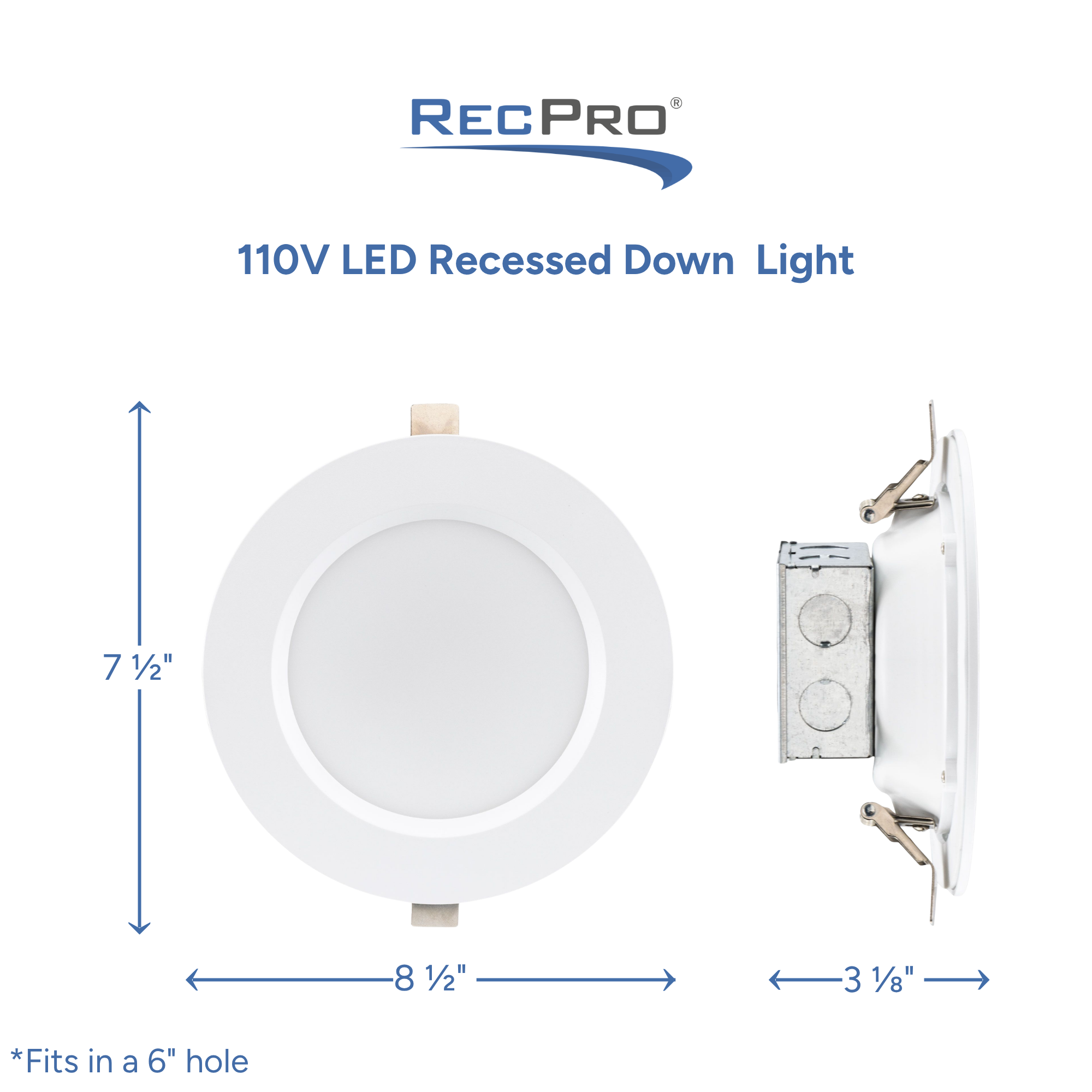 110V LED Recessed Down Light Measurements 110V LED Recessed Down Light Measurements