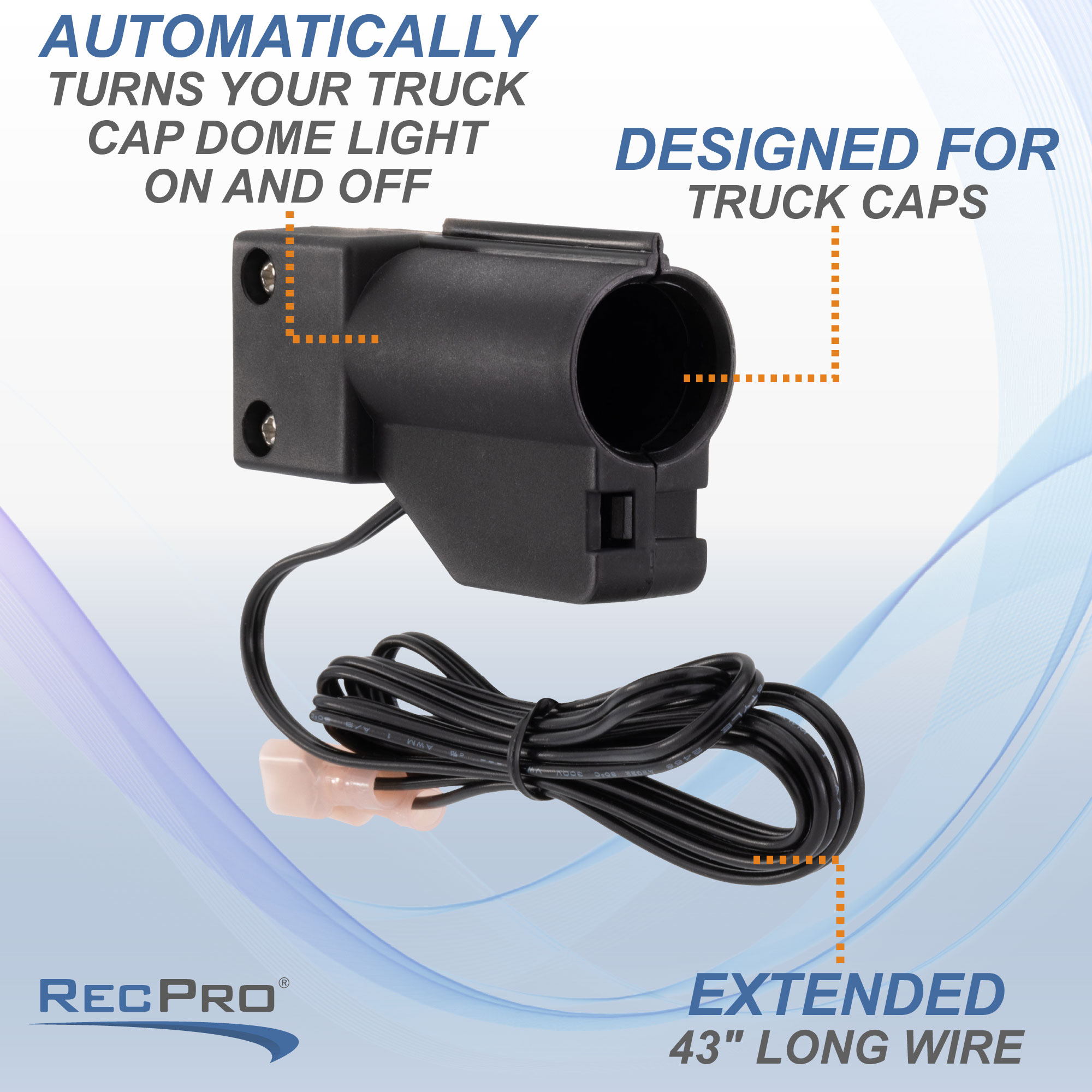 Automatically turns your truck cap dome light on and off. Designed for truck caps. Extended 43 inch long wire. Automatically turns your truck cap dome light on and off. Designed for truck caps. Extended 43 inch long wire.