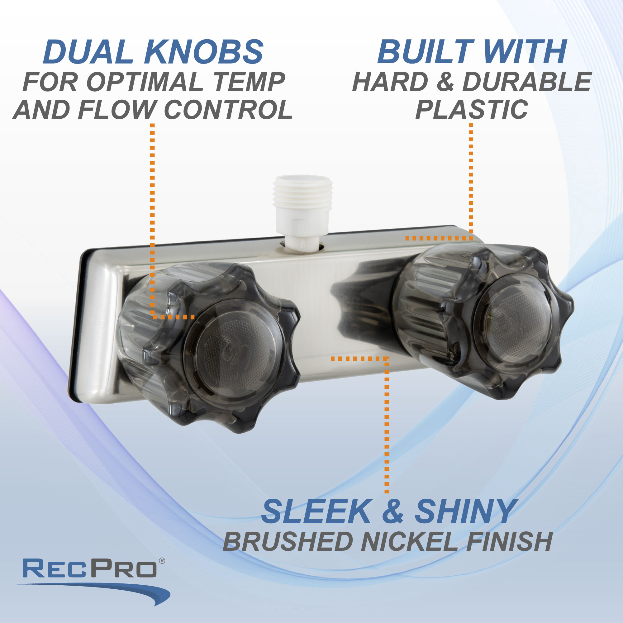 Dual knobs for optimal temp and flow control. Built with hard and durable plastic. Sleek and shiny brushed nickel finish. Dual knobs for optimal temp and flow control. Built with hard and durable plastic. Sleek and shiny brushed nickel finish.