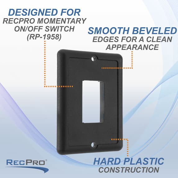 Designed for RecPro momentary on-off switch. Smooth beveled edges for a clean appearance. Hard plastic construction.