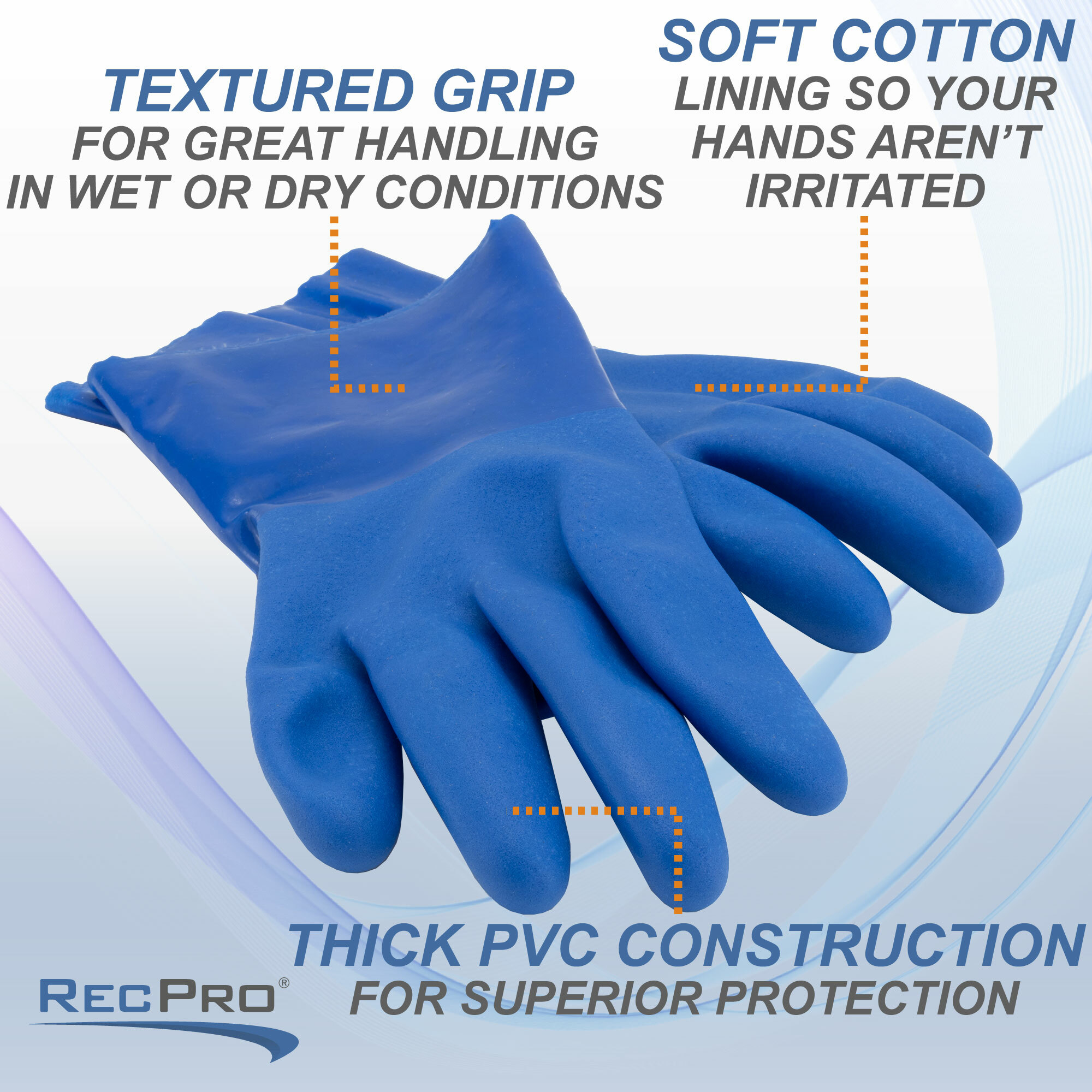 textured grip, soft cotton lining, thick pvc construction