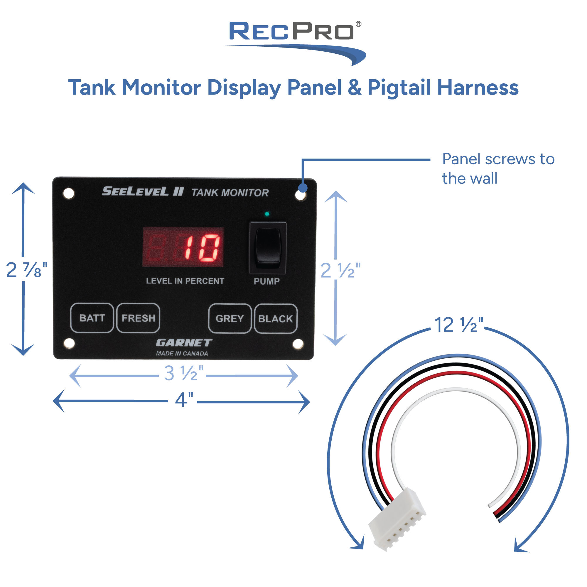 Tank Monitor Display Panel & Pigtail Harness Measurements Tank Monitor Display Panel & Pigtail Harness Measurements