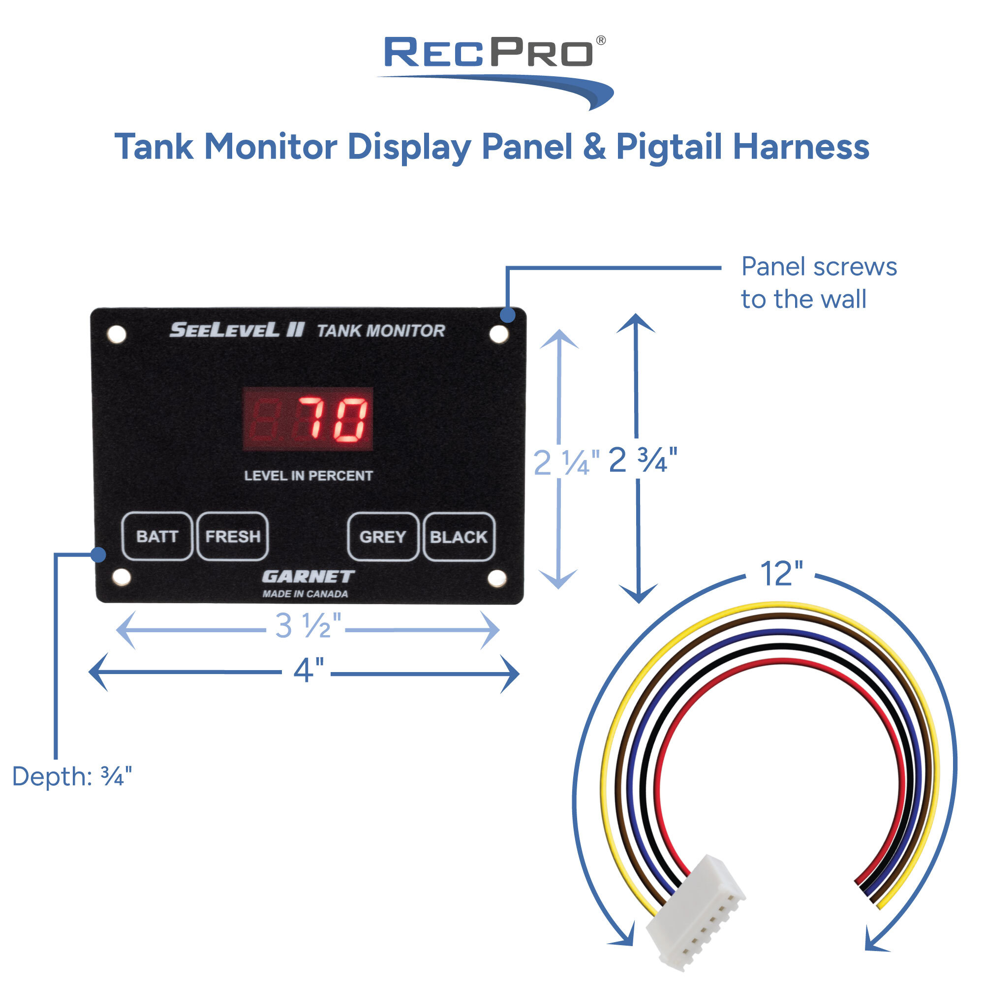 Tank Monitor Display Panel & Pigtail Harness Measurements Tank Monitor Display Panel & Pigtail Harness Measurements