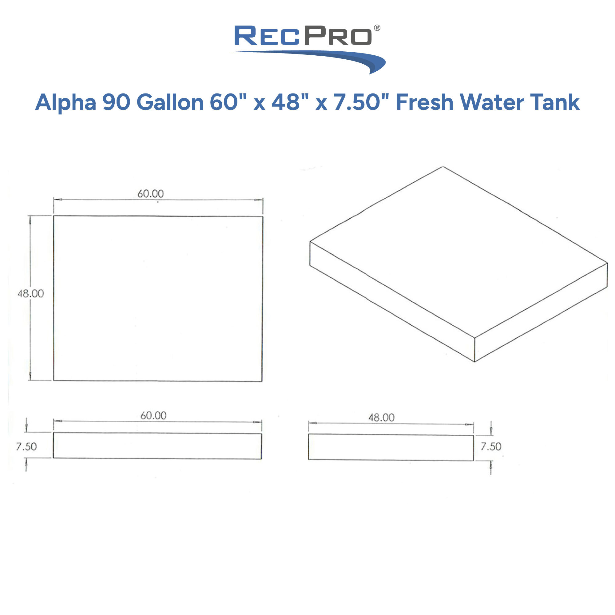 Alpha 90 Gallon 60 x 48 x 7.50 Fresh Water Tank Measurements 