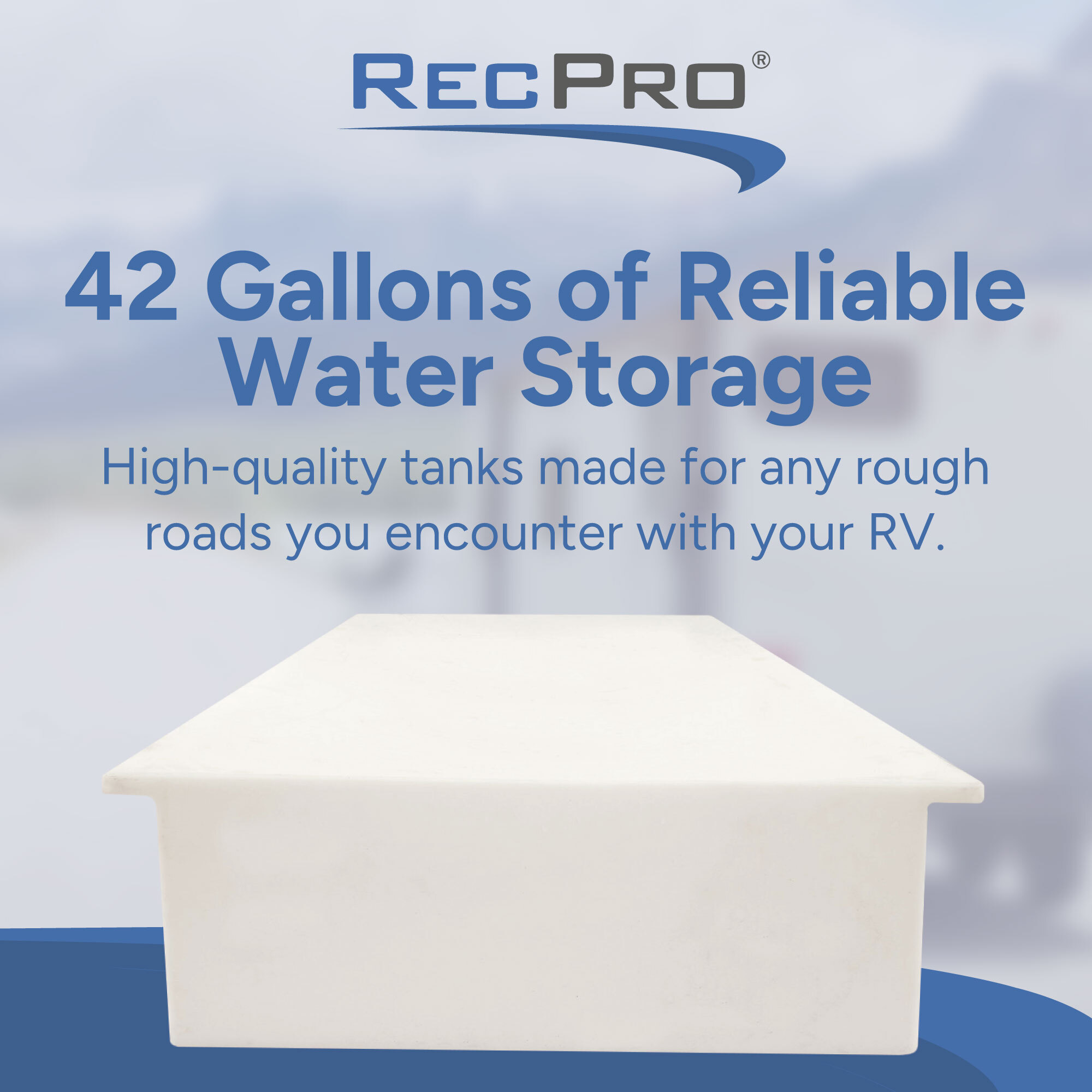 42 Gallons of Reliable Water Storage 42 Gallons of Reliable Water Storage