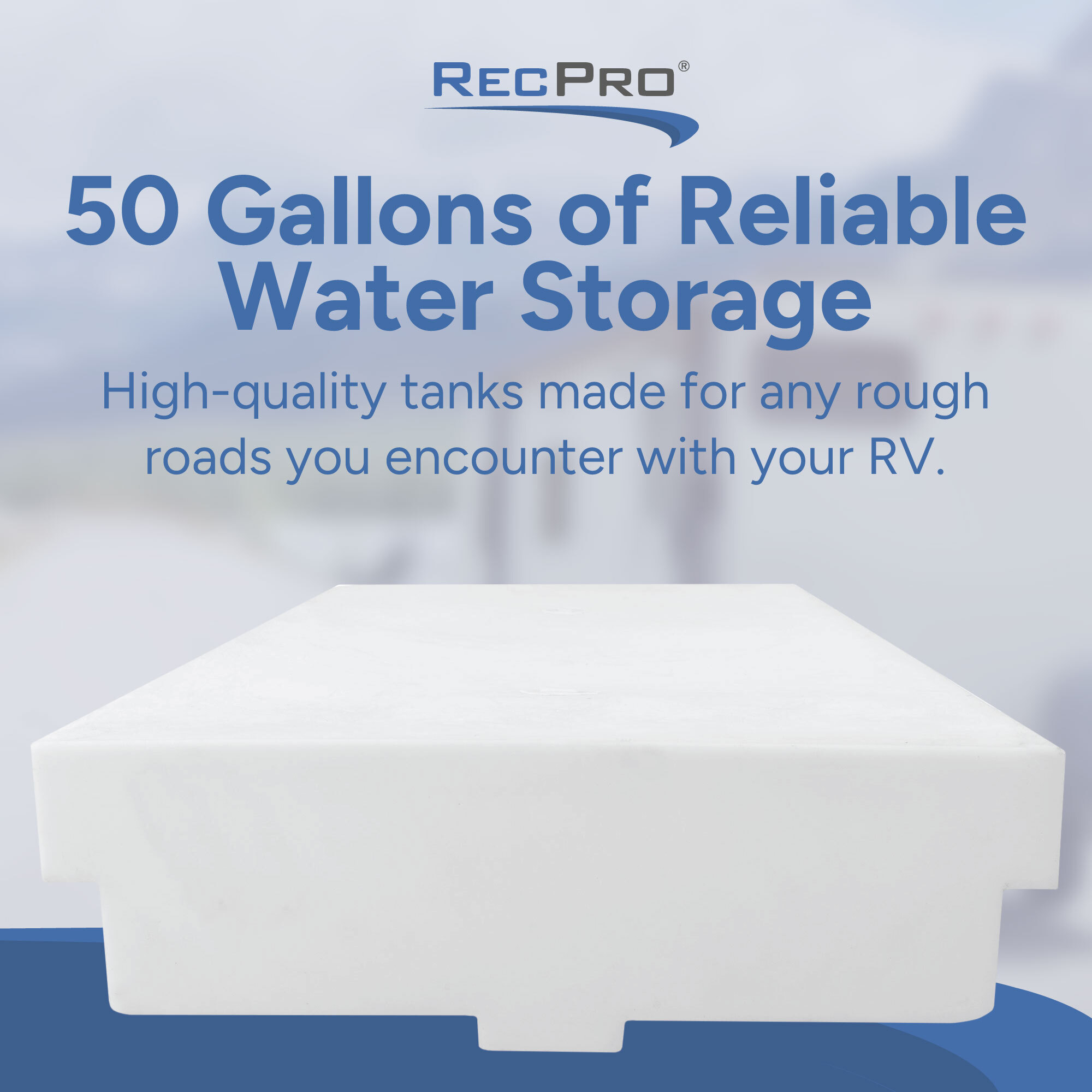 50 Gallons of Reliable Water Storage 50 Gallons of Reliable Water Storage