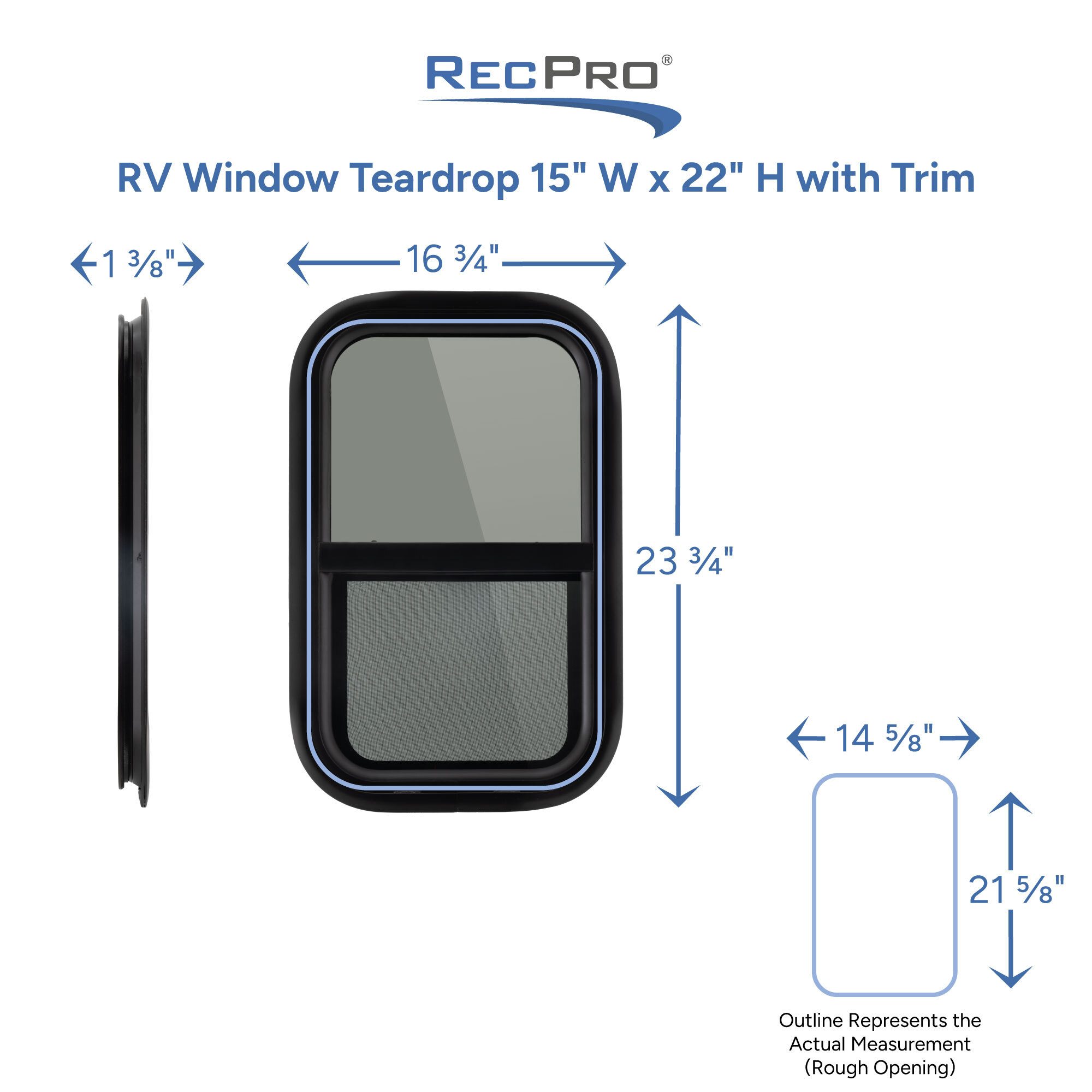 RV Window Teardrop 15" W x 22" H with Trim Measurements 