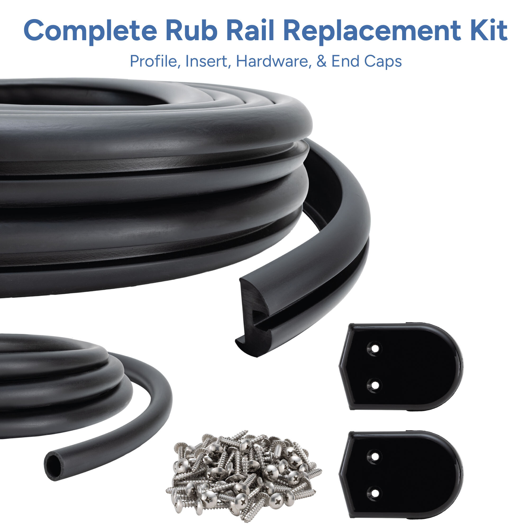 Complete Rub Rail Replacement Kit. Includes Profile, Insert, Hardware & End Caps