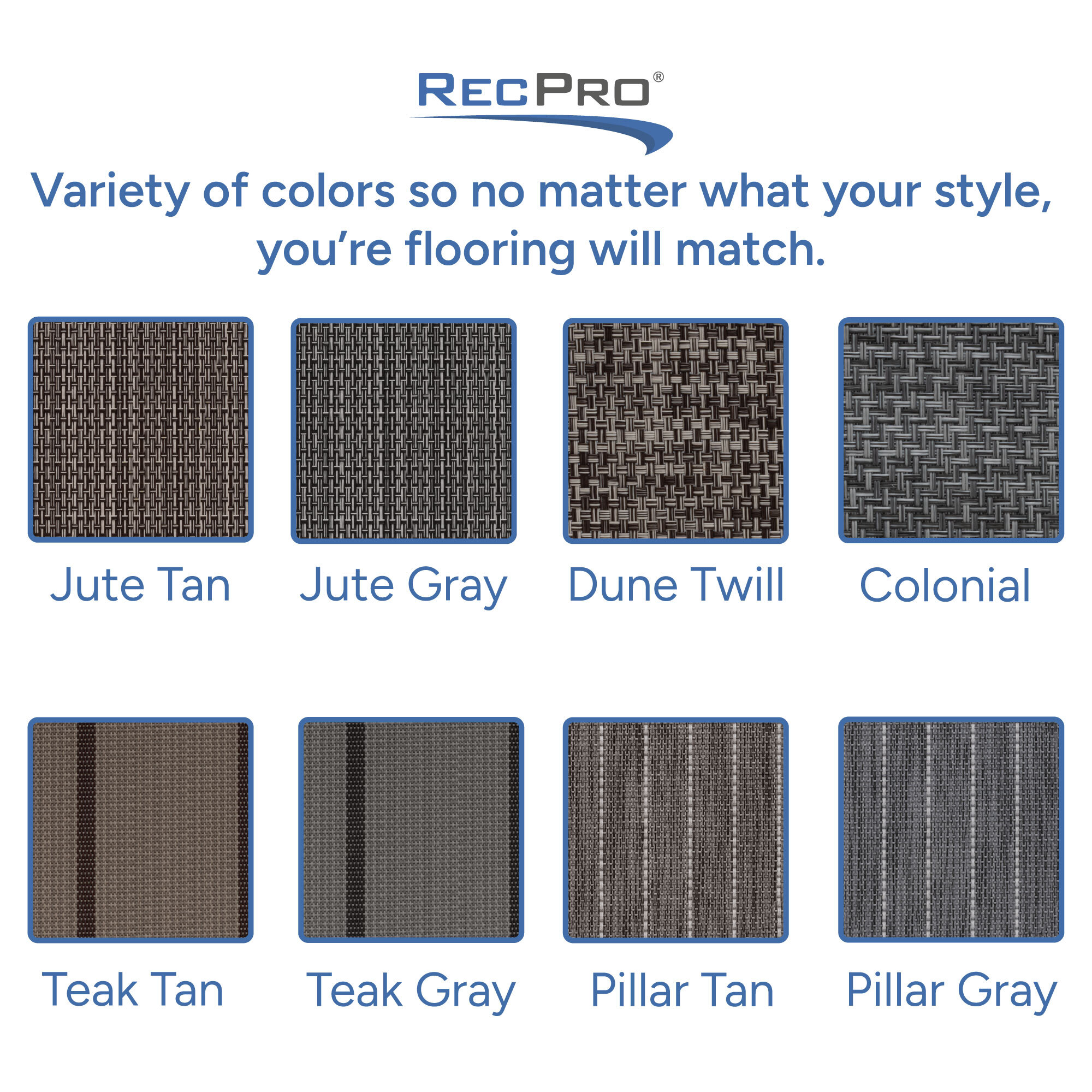 Variety of colors so no matter what your style, you're flooring will match.