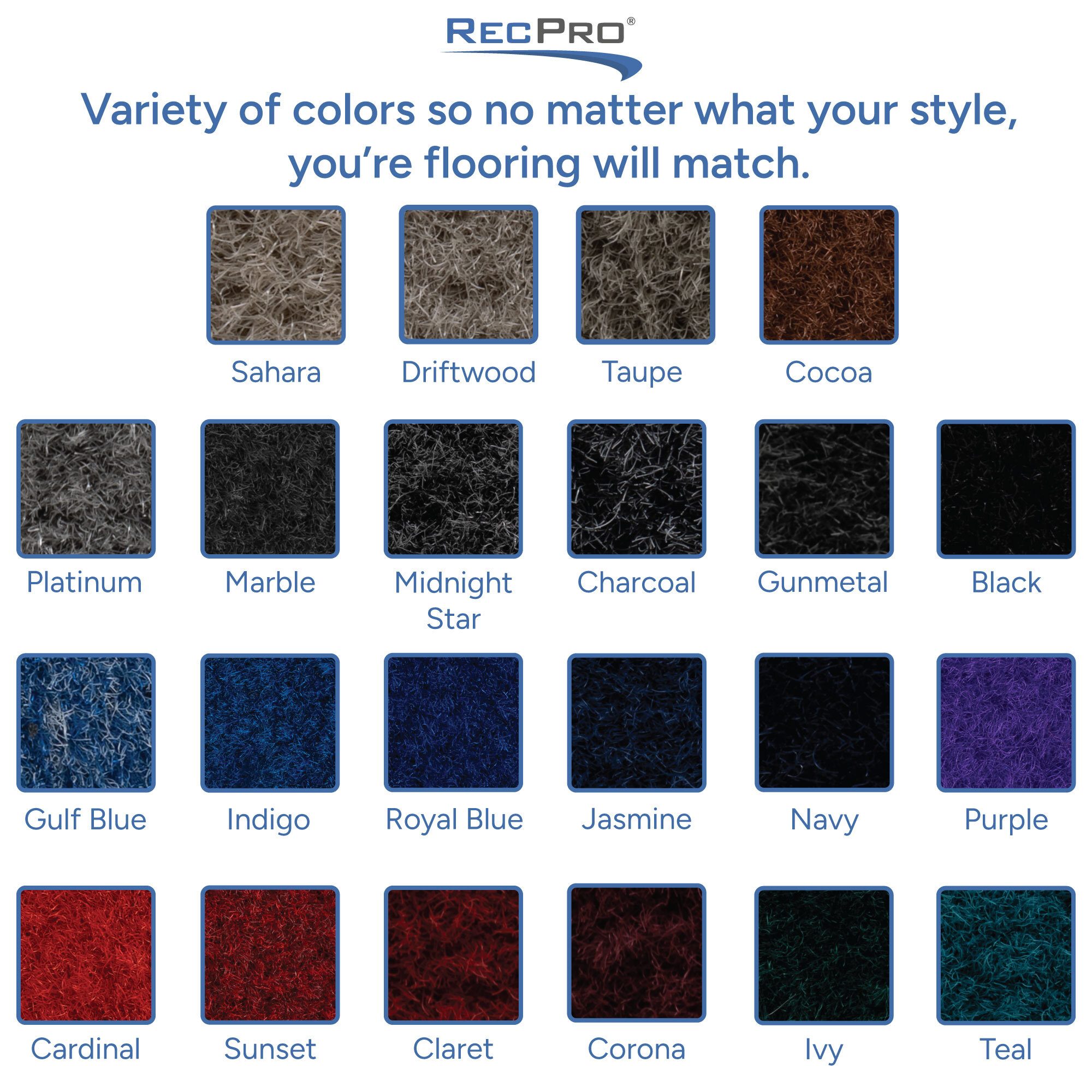 Variety of colors so no matter what your style, you're flooring will match.