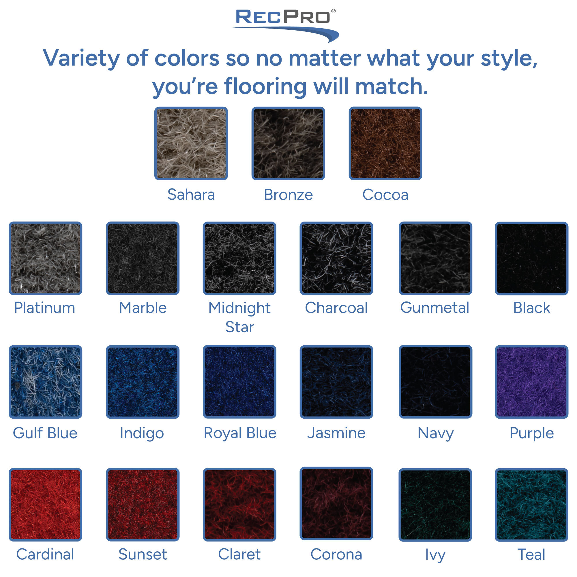Variety of colors so no matter what your style, you're flooring will match.