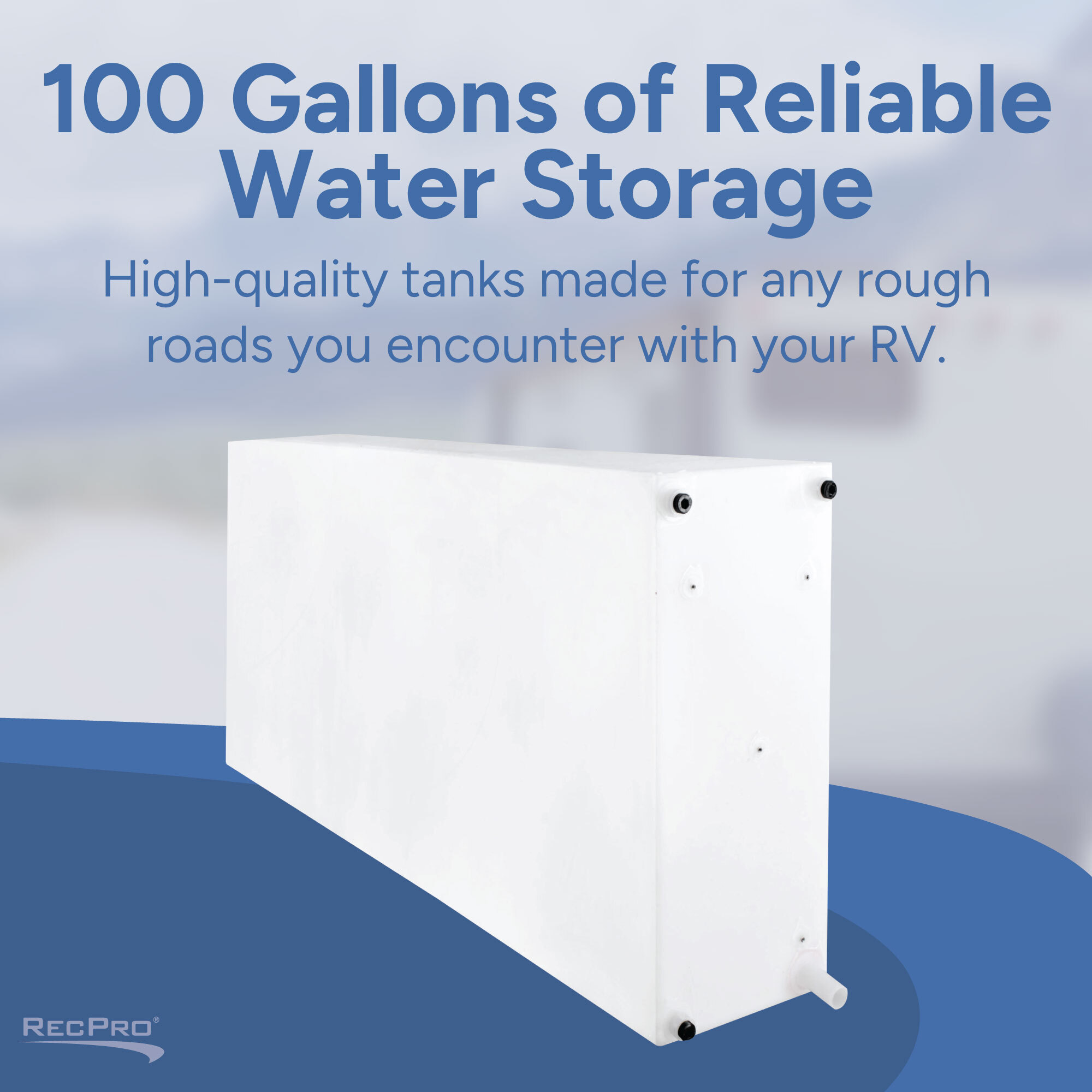100 Gallons of Reliable Water Storage