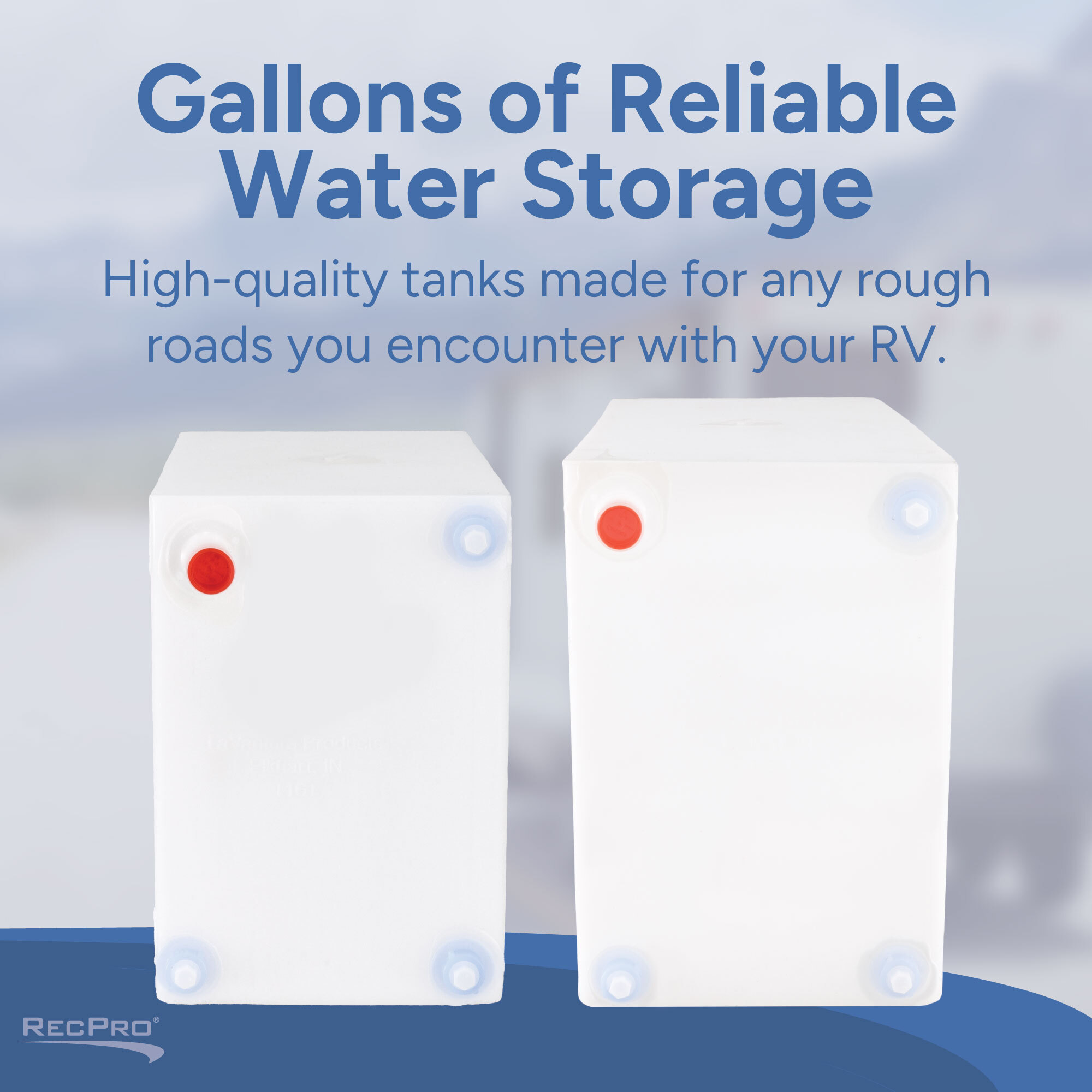 Gallons of Reliable Water Storage Gallons of Reliable Water Storage