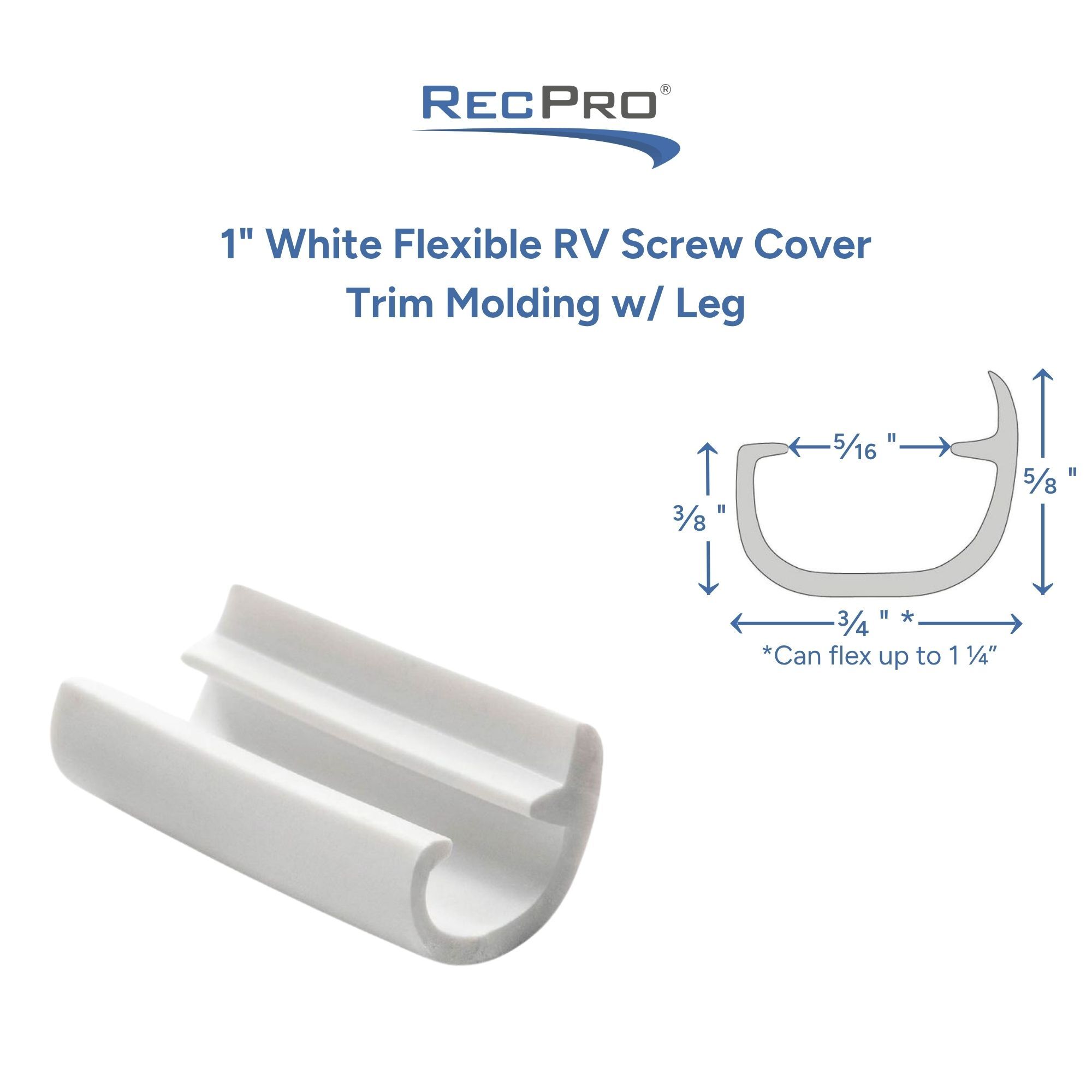 1" White Flexible RV Screw Cover Trim Molding w/Leg Measurements 1" White Flexible RV Screw Cover Trim Molding w/Leg Measurements