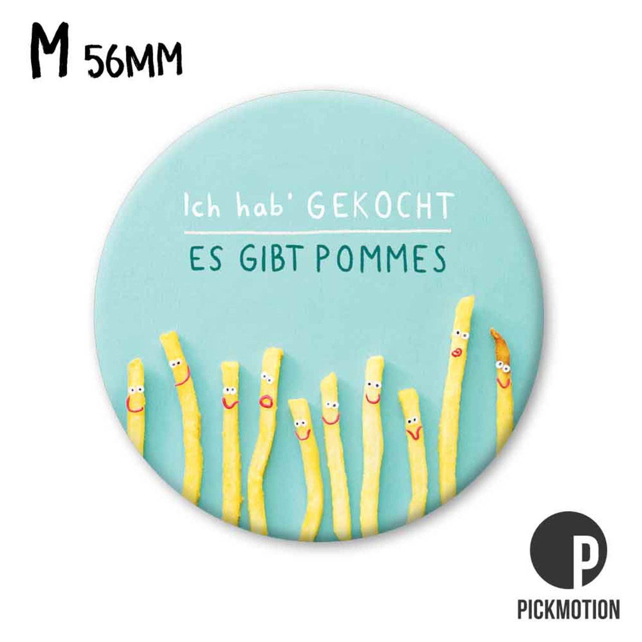 Kühlschrank-Magnet - Medium - hab gekocht pommes - MM-1479-DE -  Pickmotion - KAUFLADEN