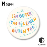 Kühlschrank-Magnet - Medium - "ein guter tag" - MM-1496-DE - Pickmotion