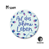 Kühlschrank-Magnet - Medium - "Auf das schöne Leben" - MM-1696-DE - Pickmotion